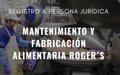 MANTENIMIENTO Y FABRICACIÓN ALIMENTARIA ROGER´S