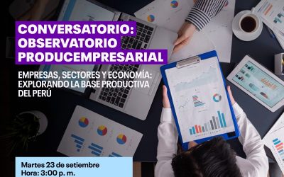 Conversatorio: Observatorio PRODUCEmpresarial