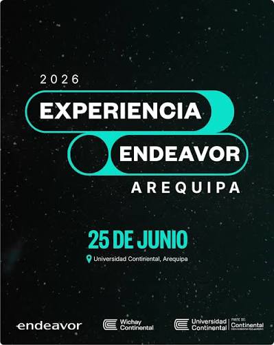 Experiencia Endeavor 2026 | Innovación y Escalamiento desde Arequipa 